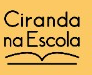 Ciranda na Escola